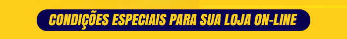 Condições Especiais para sua loja On-line